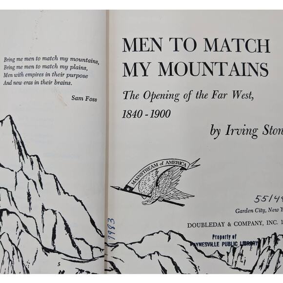 Mainstream Of America Series: Men To Match My Mountains By Irving Stone 1956 - Picture 3 of 16